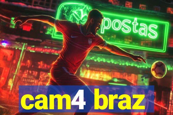 cam4 braz